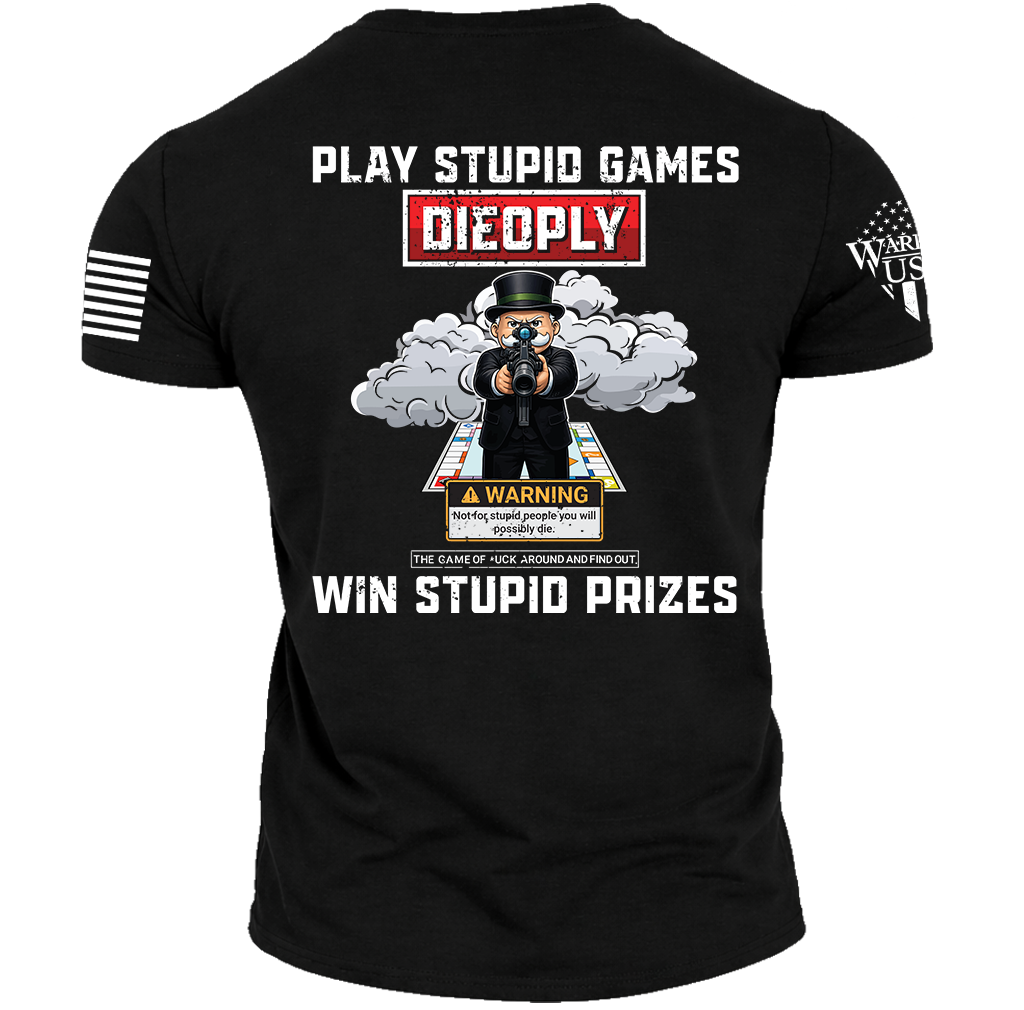 Play Stupid Games, Comfortable, and Premium Quality