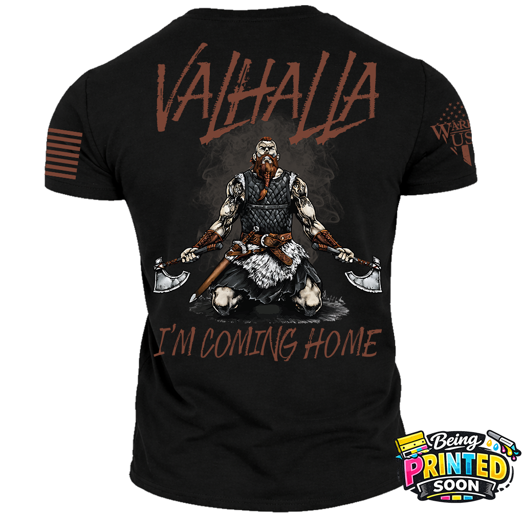 Valhalla I'm Coming Home, Comfortable, and Premium Quality
