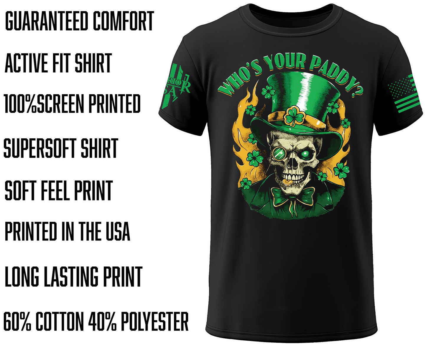 (Pre Sale) Who's Your Paddy? Unisex, Comfortable, and Premium Quality